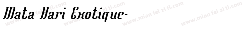 Mata Hari Exotique字体转换